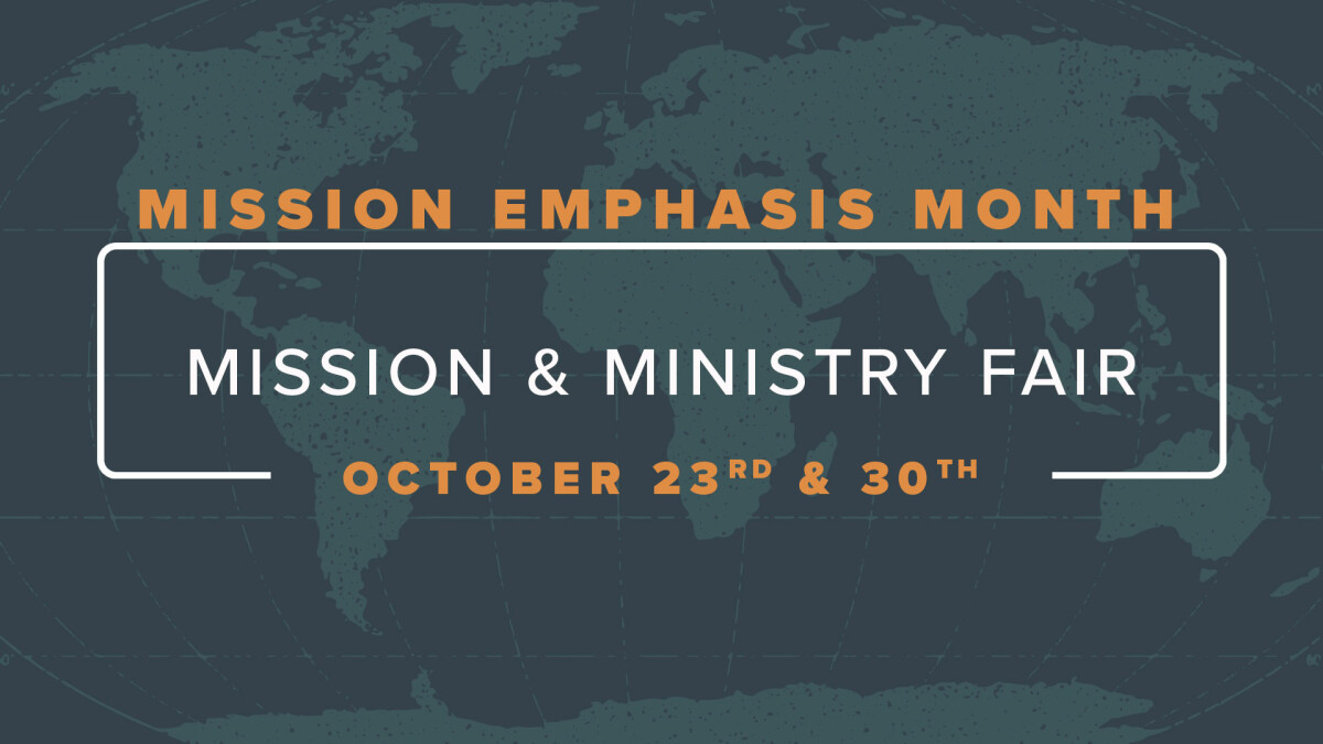 Mission Emphasis Month - Mission & Ministry Fair
