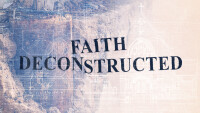 Faith Deconstructed