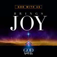God With Us Brings Joy