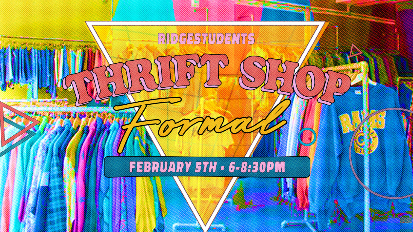 RidgeStudents mo•men•tum // Thrift Shop Formal