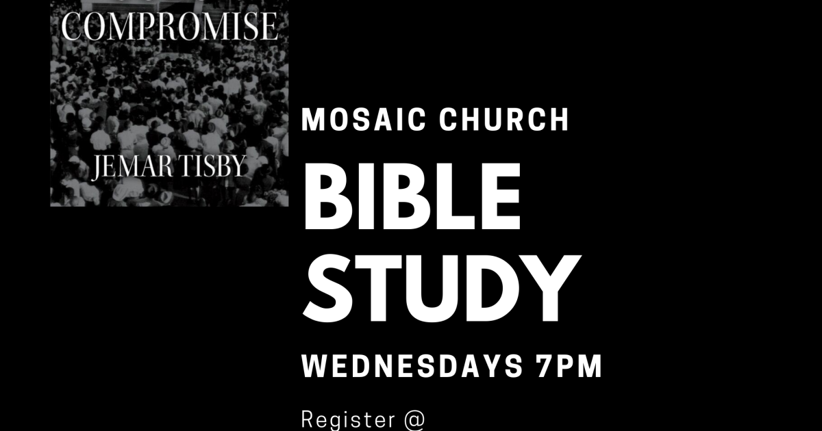 Color of Compromise - Bible Study | Mosaic Blog | Mosaic Church ...