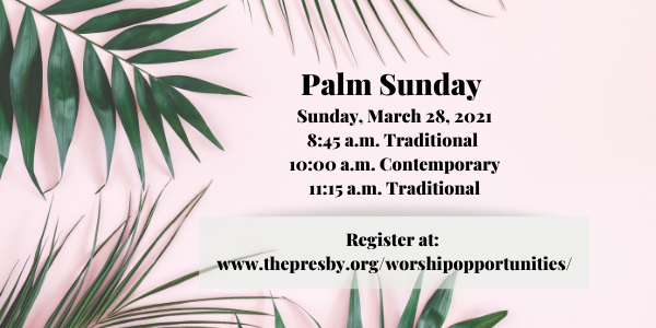 ALL Palm Sunday Worship Opportunities 