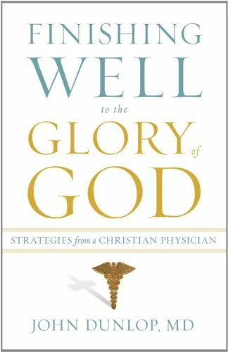 Finishing Well to the Glory of God