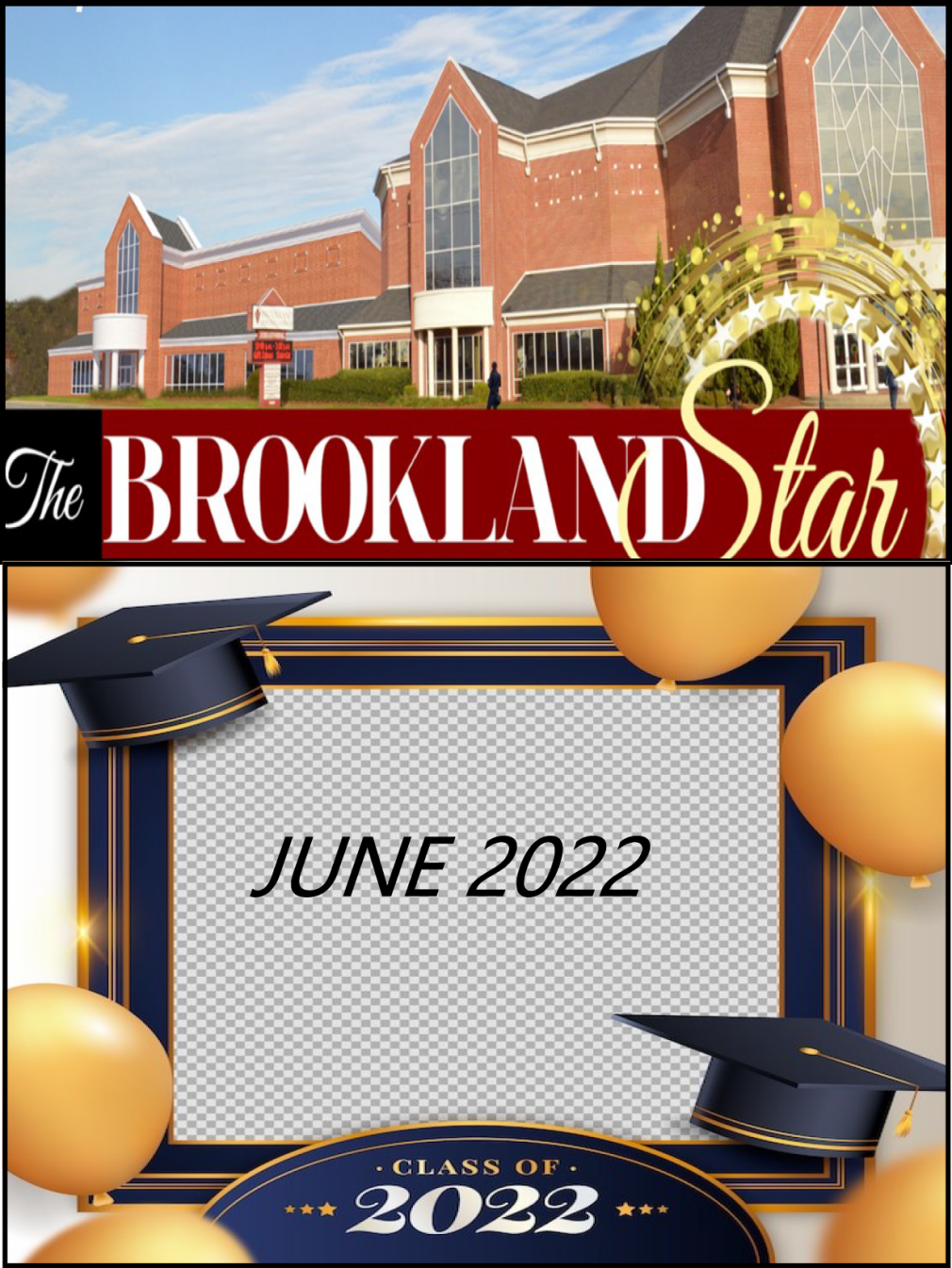 The Brookland Star June 2022 Edition 
