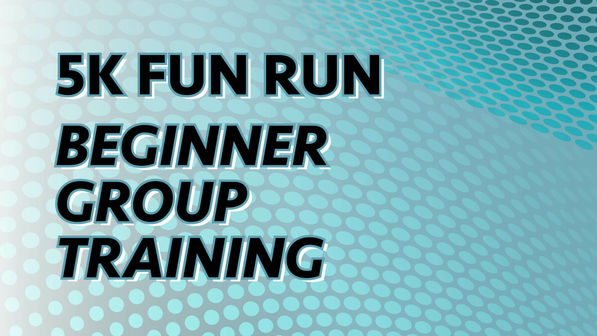 5K Beginner Group Training 