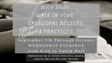Book Study:"Walk in Love: Episcopal Beliefs and Practices" 