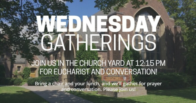 12:15 pm Wednesday Gathering