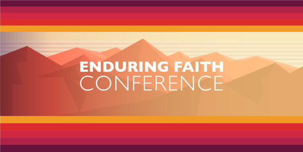 Enduring Faith | Bible Teaching Conference