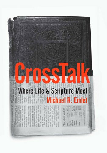CrossTalk: Where Life & Scripture Meet