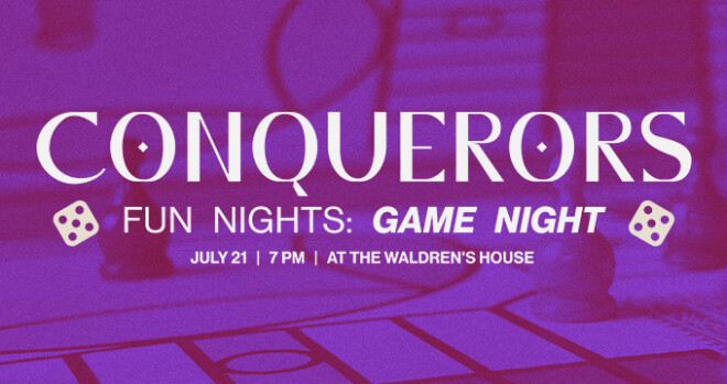 Conquerors Fun Night