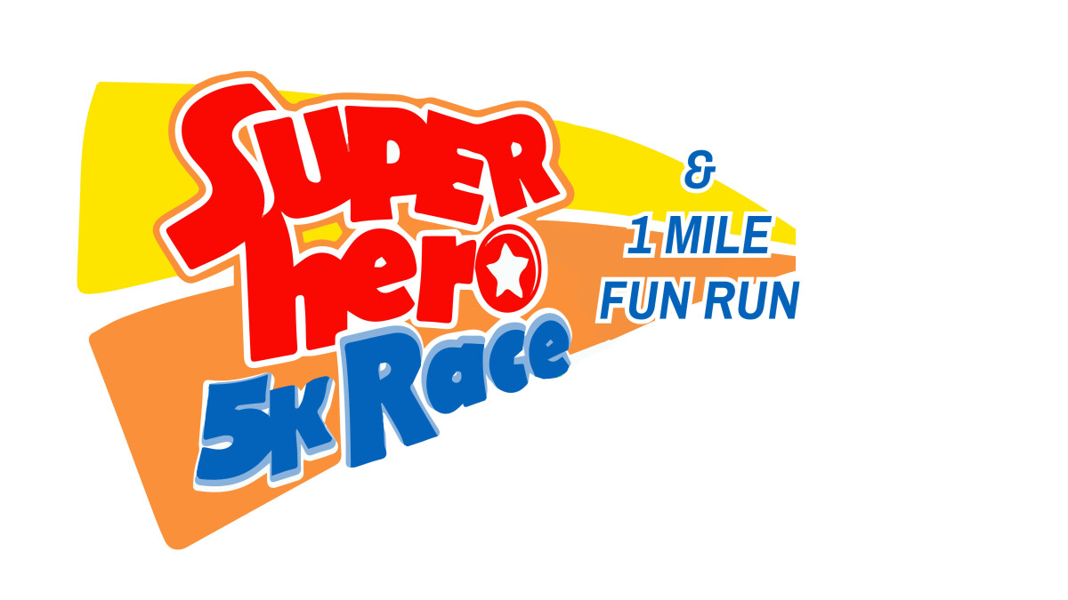 Super Hero 5K & 1 Mile Fun Run