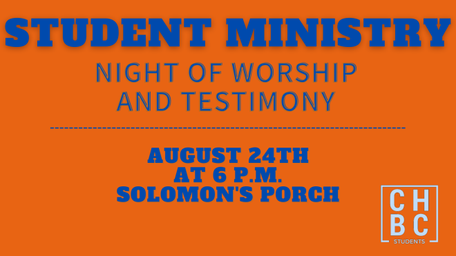 Student Ministry Night of Worship and Testimony