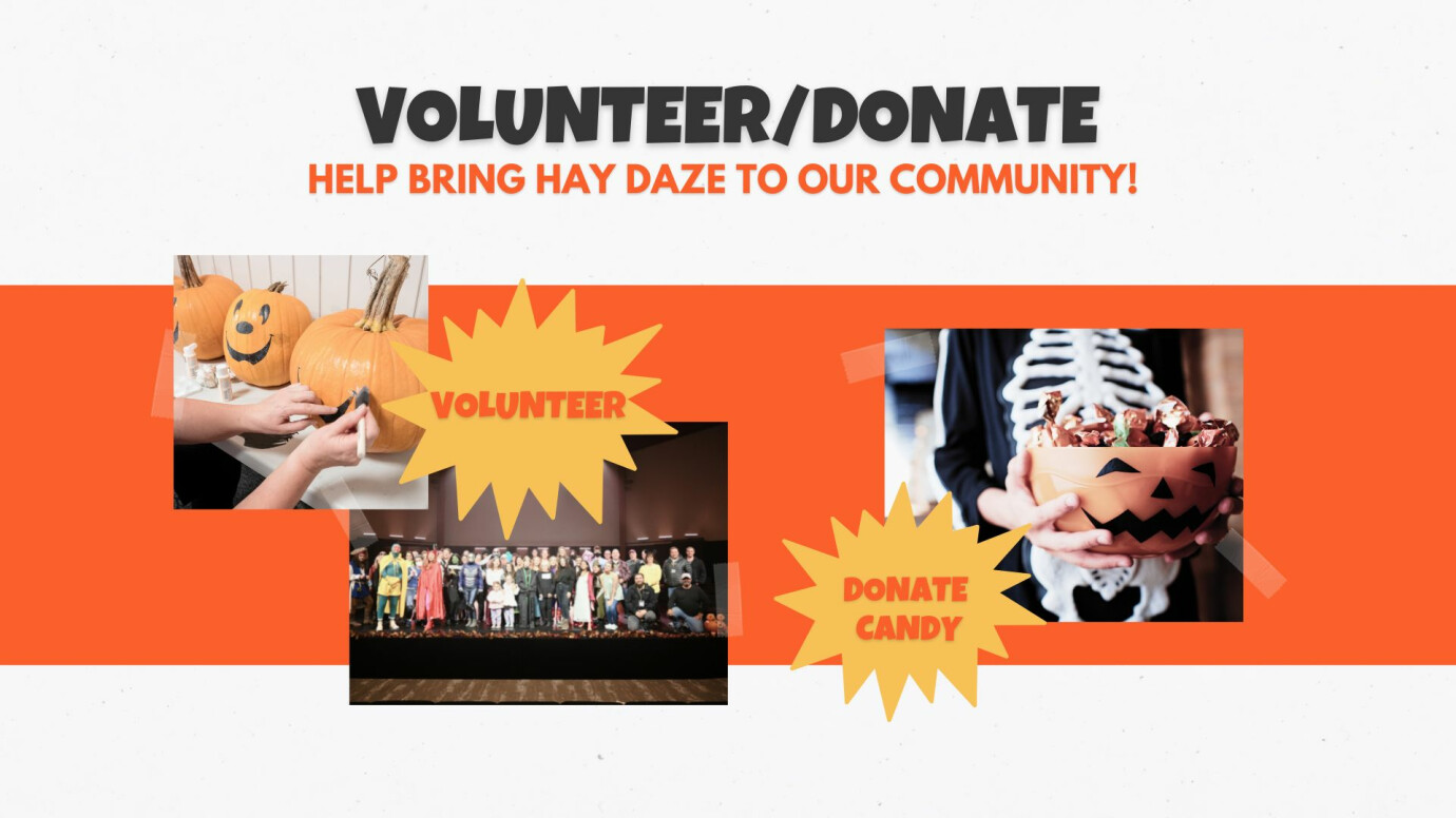 Hay Daze - Volunteer & Candy Donations