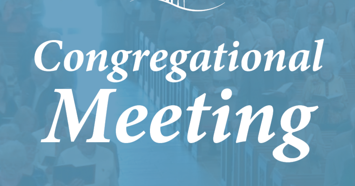 Congregational Meeting | Kirk in the Hills