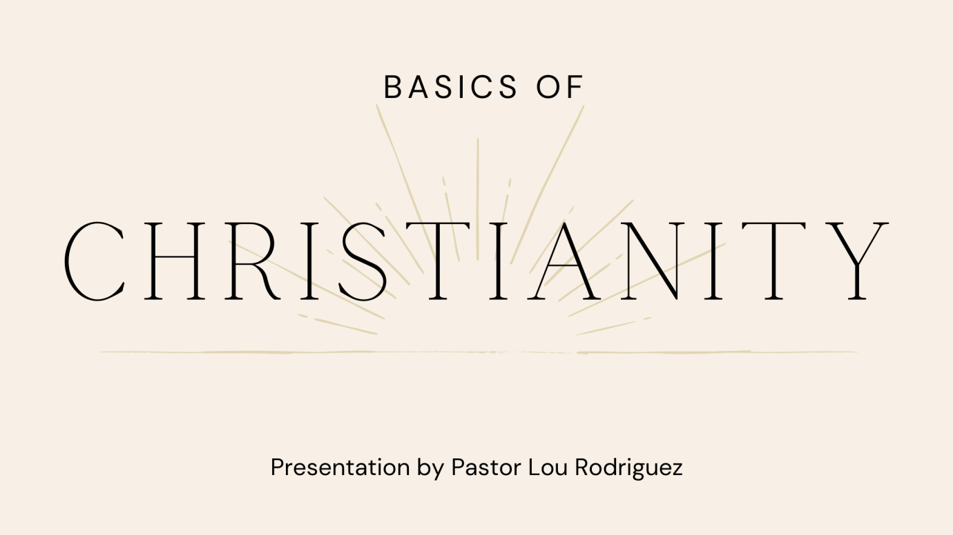 Basics of Christianity Week 3