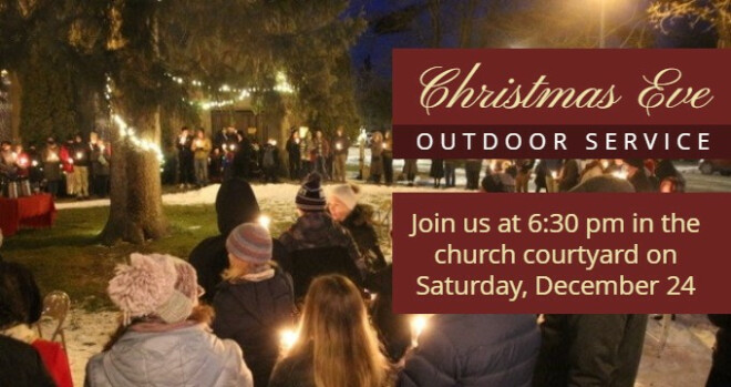 Christmas Eve Outdoor Service, 6:30 pm