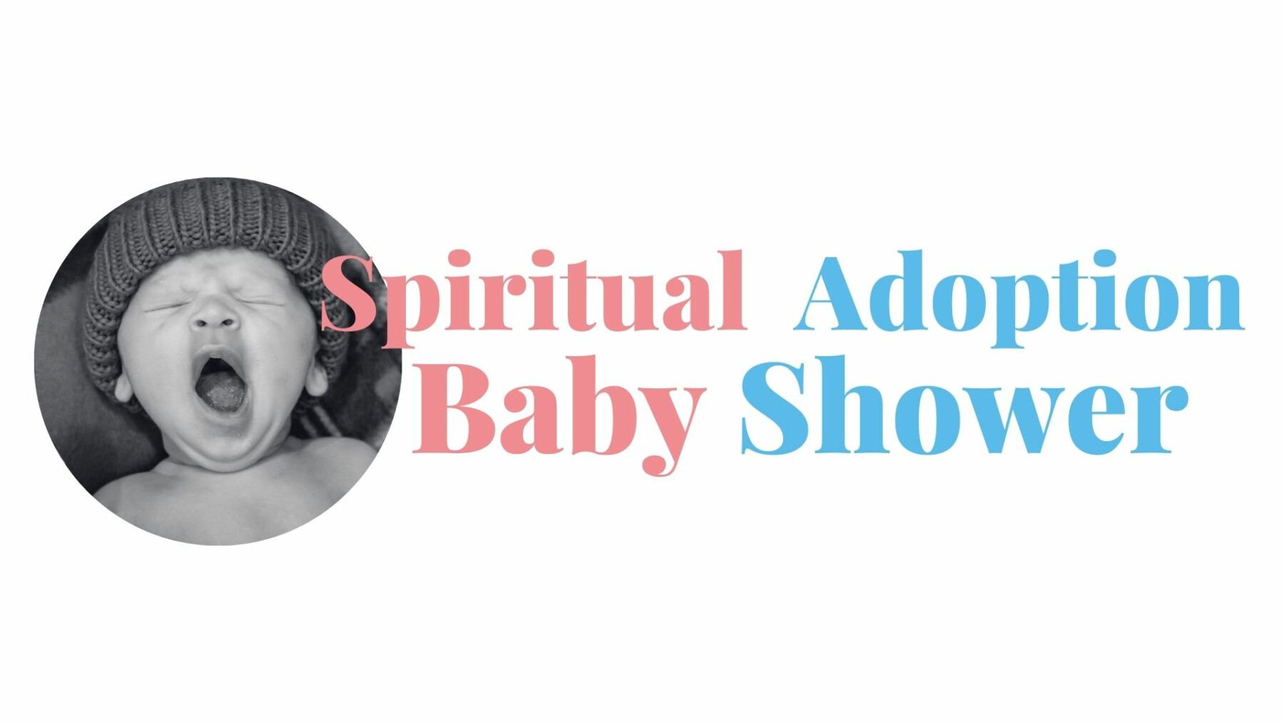 Spiritual Adoption Baby Shower