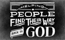 Helping People Find Their Way Back to God