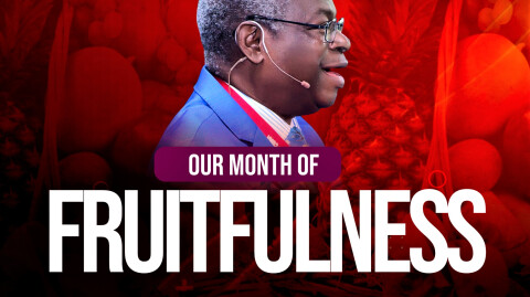 February - Our Month of Fruitfulness