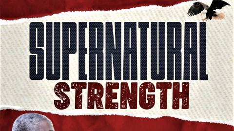 October – Our Month of Supernatural Strength