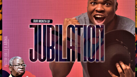 July -  Our Month of Jubilation