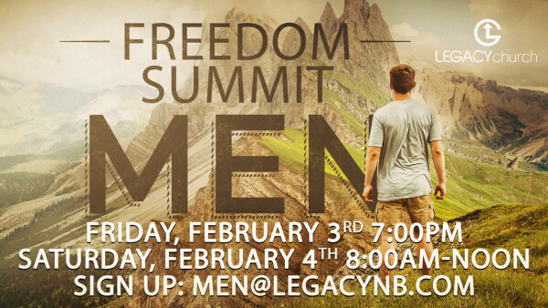 Legacy Church - Men's Freedom Summit - February 2017