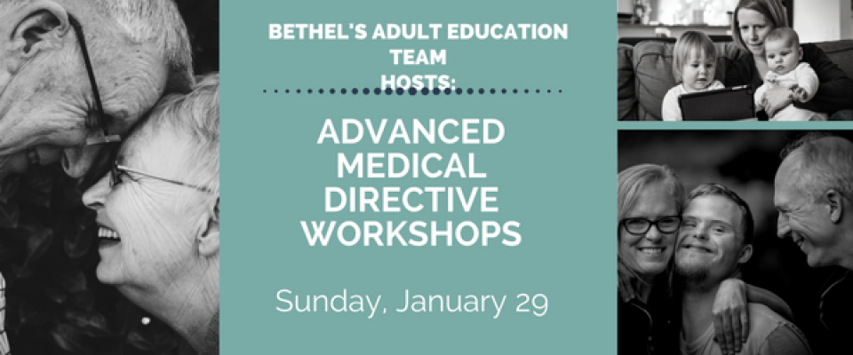 Advanced Medical Directive Workshop