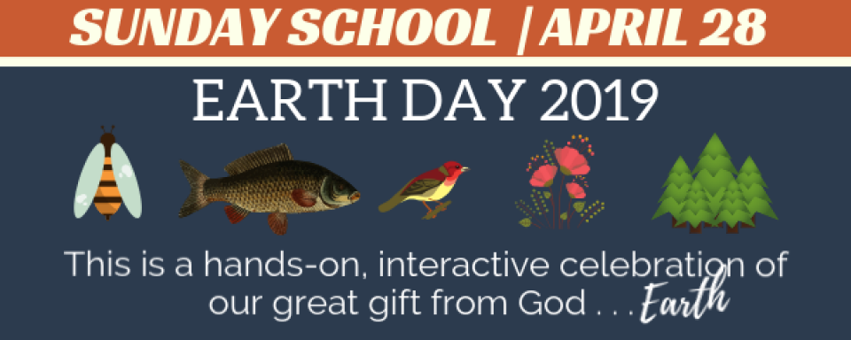 Sunday School - Earth Day Celebration