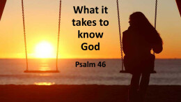 What it takes to know God