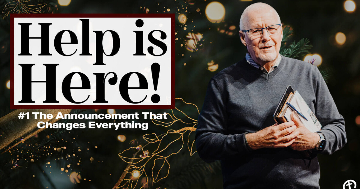 1 The Announcement That Changes Everything Sermons Church of the