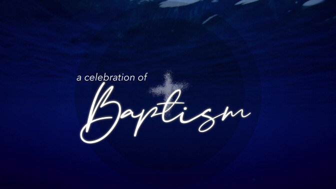 A Celebration of Baptism