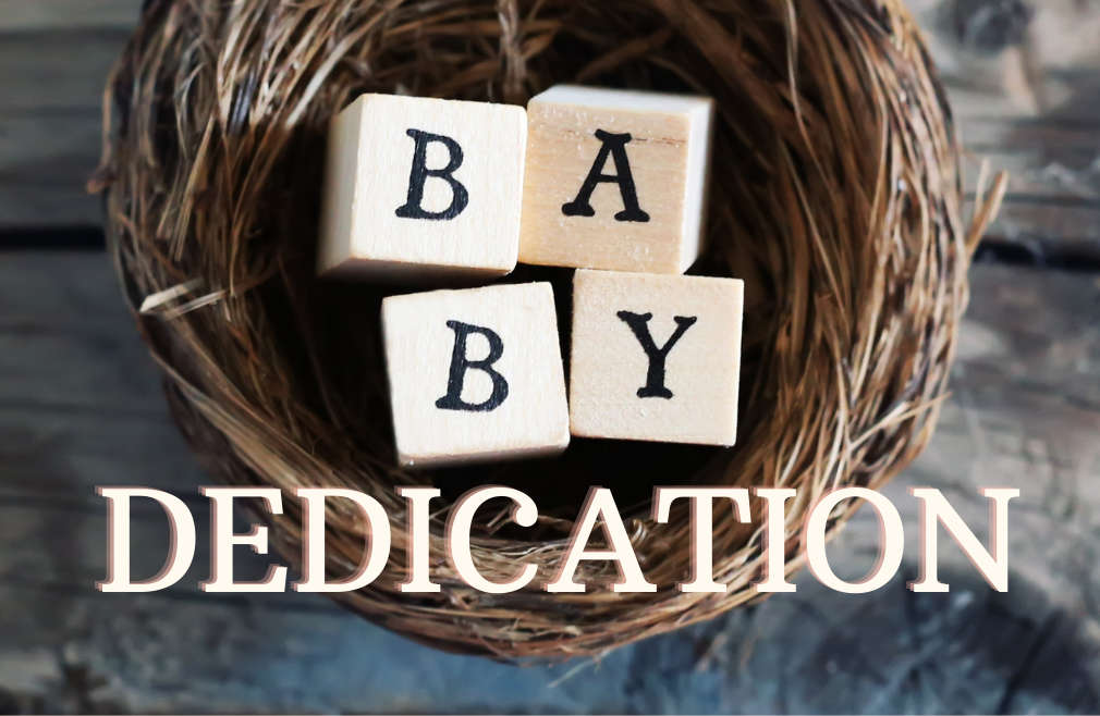  January 16th, 2022 Baby Dedication Registration 