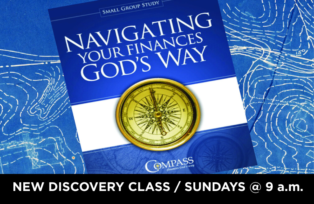 Discovery Class - Navigating Your Finances God's Way