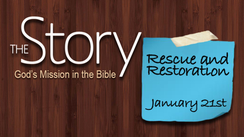 Rescue and Restoration (1/21/18)