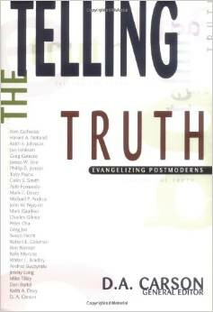 Telling the Truth: Evavngelism Postmoderns