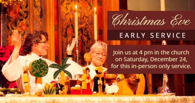 Christmas Eve Early Service, 4 pm