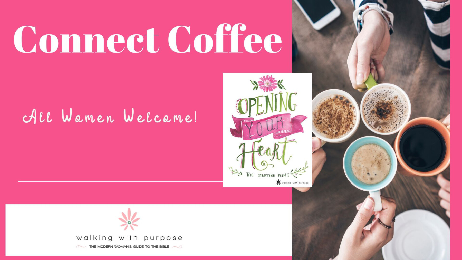 Connect Coffee - Opening Your Heart