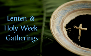 Lent & Holy Week