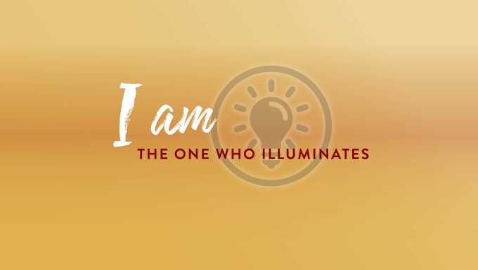I AM The One Who Illuminates