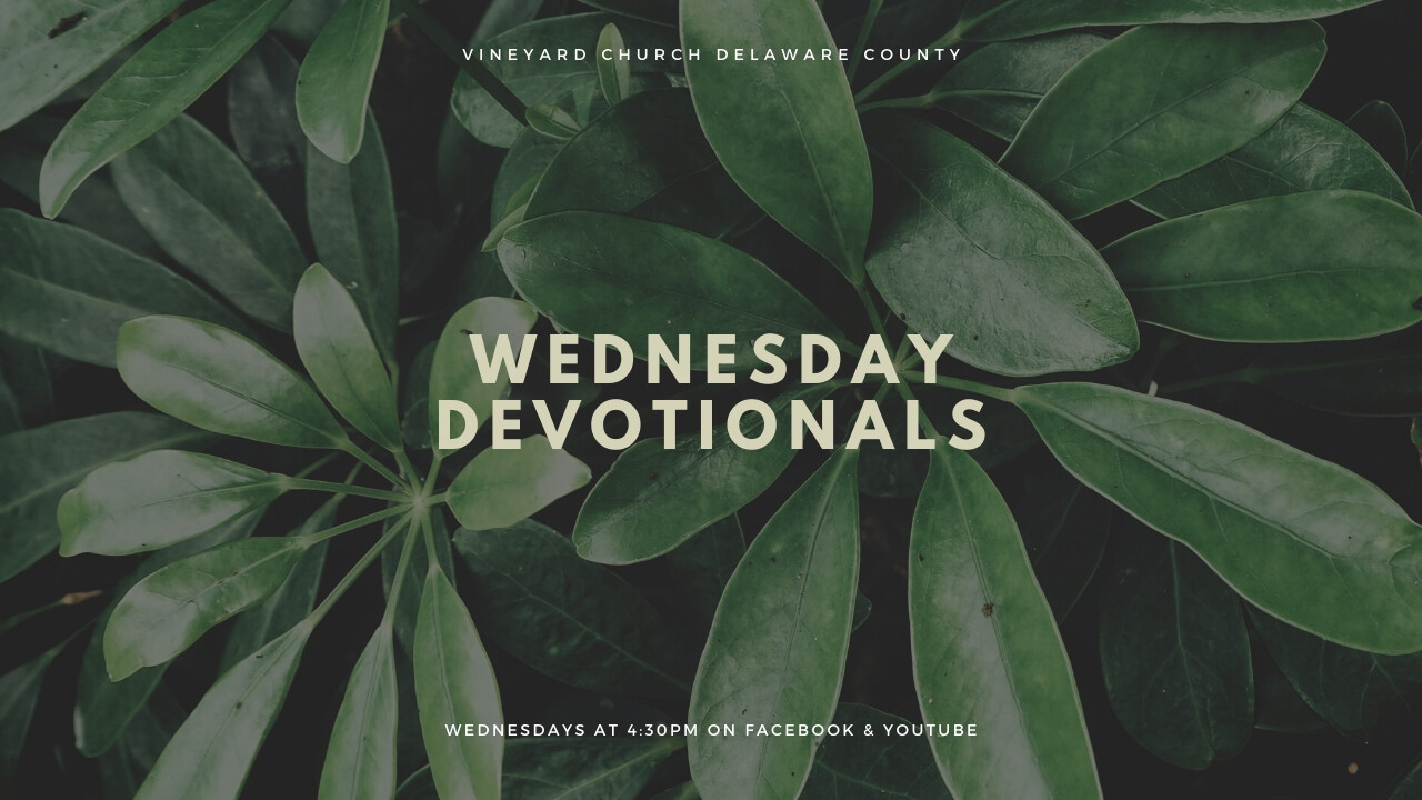 Weekly Devotional - 4:30pm
