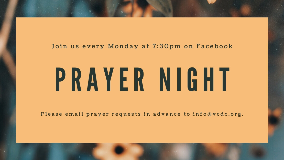 Prayer Night - 7:30-8:00pm