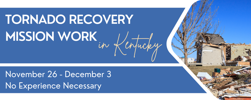 Tornado Recovery in Kentucky Mission Work