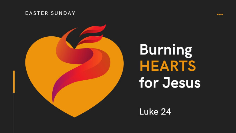 easter-2021-burning-hearts-for-jesus-sermons-second-baptist