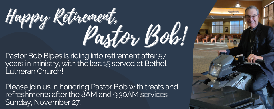 Honoring Pastor Bob Bipes Retirement