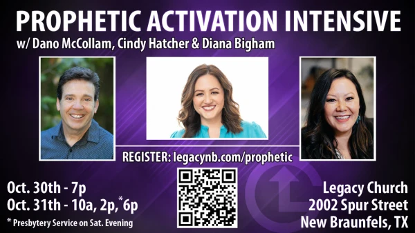 Legacy Church - Prophetic Activation Intensive - October 30-31, 2026