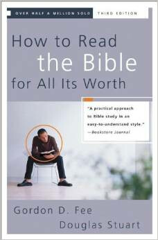 How to Read the Bible for All Its Worth 2nd Edition