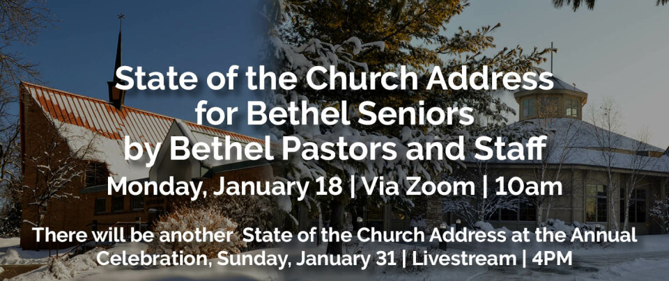 State of the Church for Bethel Seniors