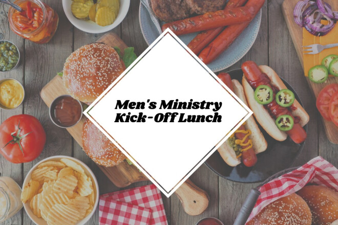 Men's Ministry Kick-Off Lunch