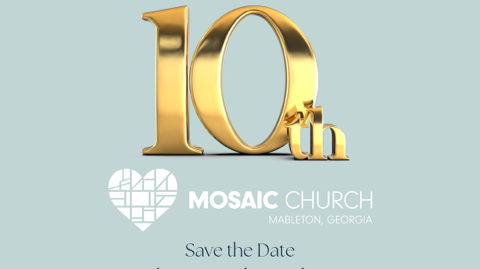 Mosaic Church 10th Anniversary Celebration